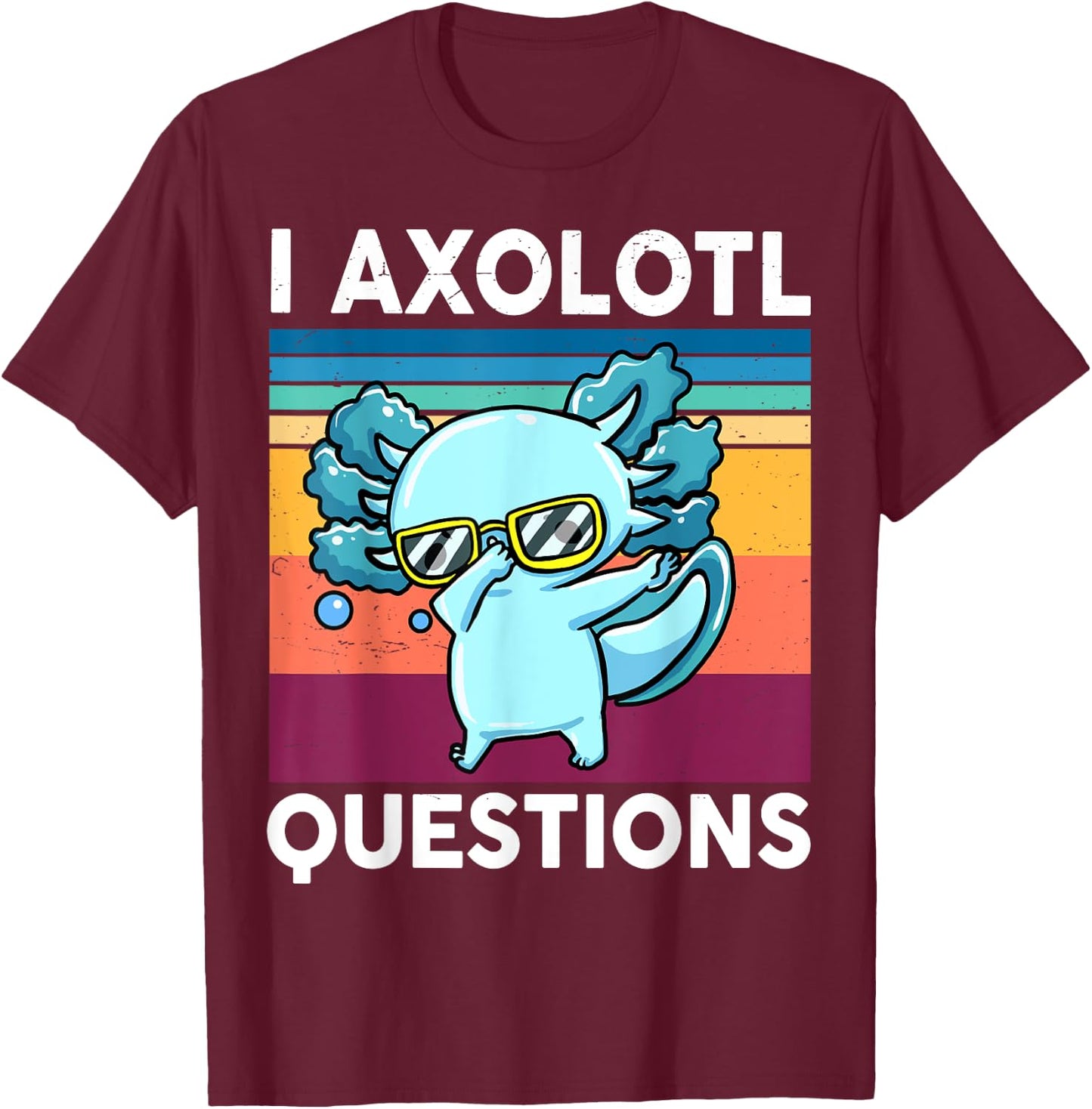 Boy I Axolotl Question Kids Toddler Funny Dabbing Salamander T-Shirt - T-Shirt | Maroon