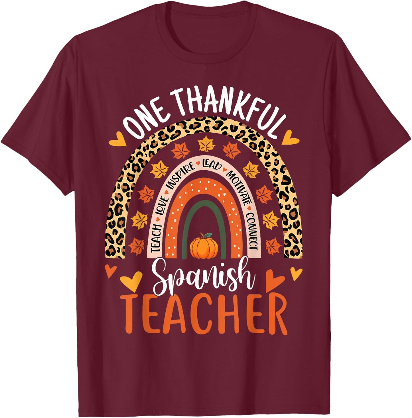 One Thankful Spanish Teacher Thanksgiving Bilingual Teacher T-Shirt - T-Shirt | Maroon