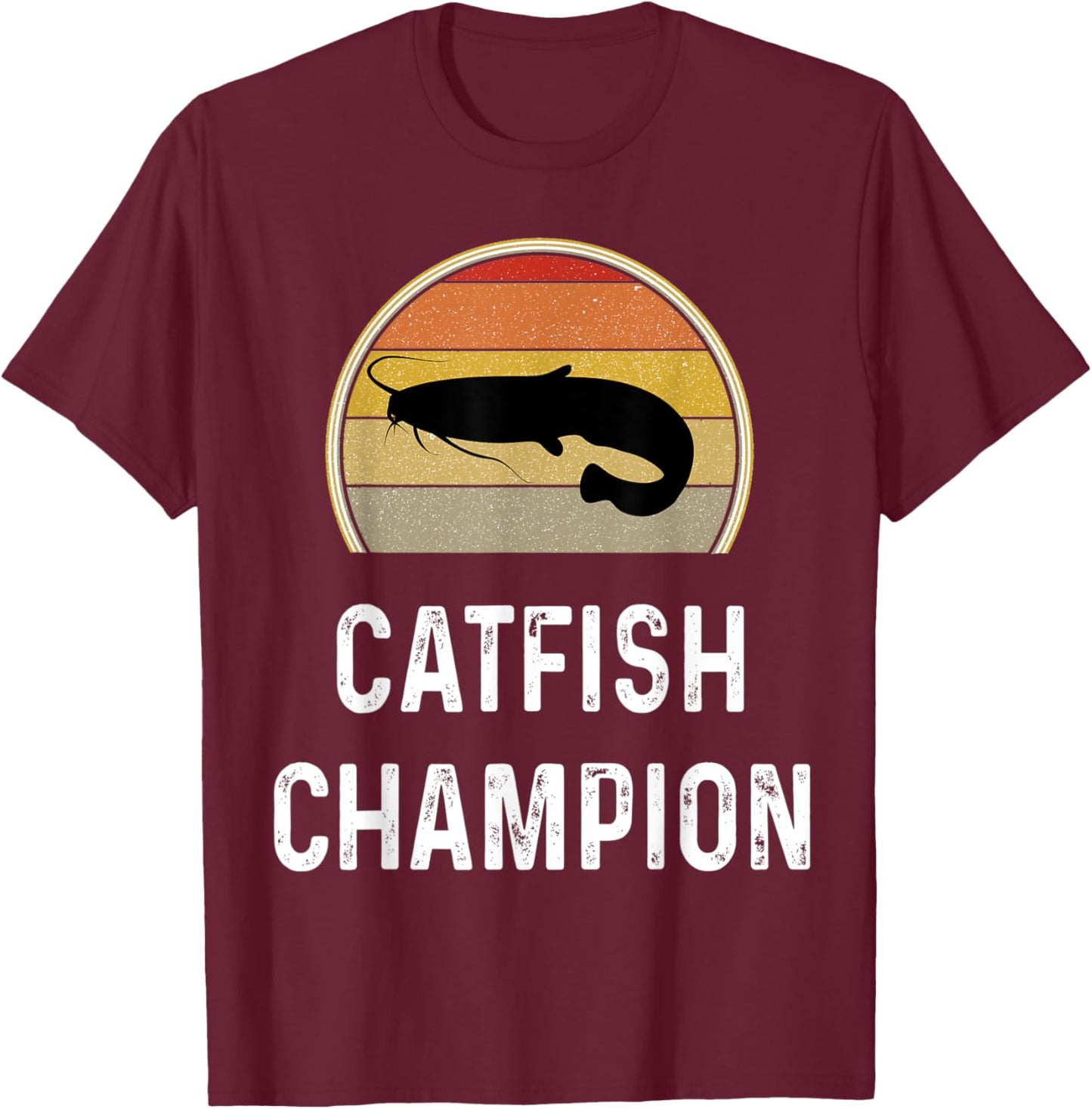 Catfish Champion Fishing Gifts Funny Fisherman Shirt Retro T-Shirt - T-Shirt | Maroon