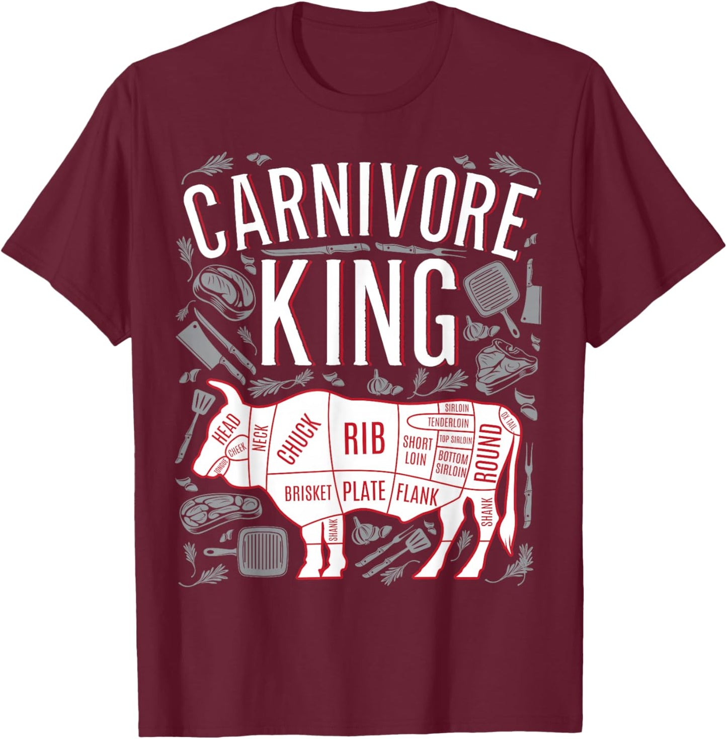 Funny Carnivore King Meat lover Gift Dads who BBQ T-Shirt - T-Shirt | Maroon