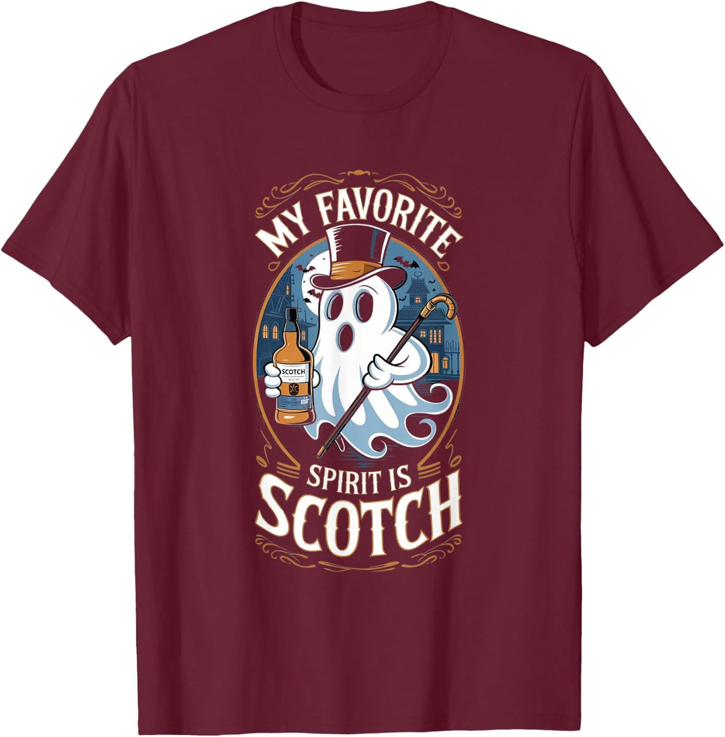 My Favorite Spirit Is Scotch Ghost Halloween Funny T-Shirt - T-Shirt | Maroon