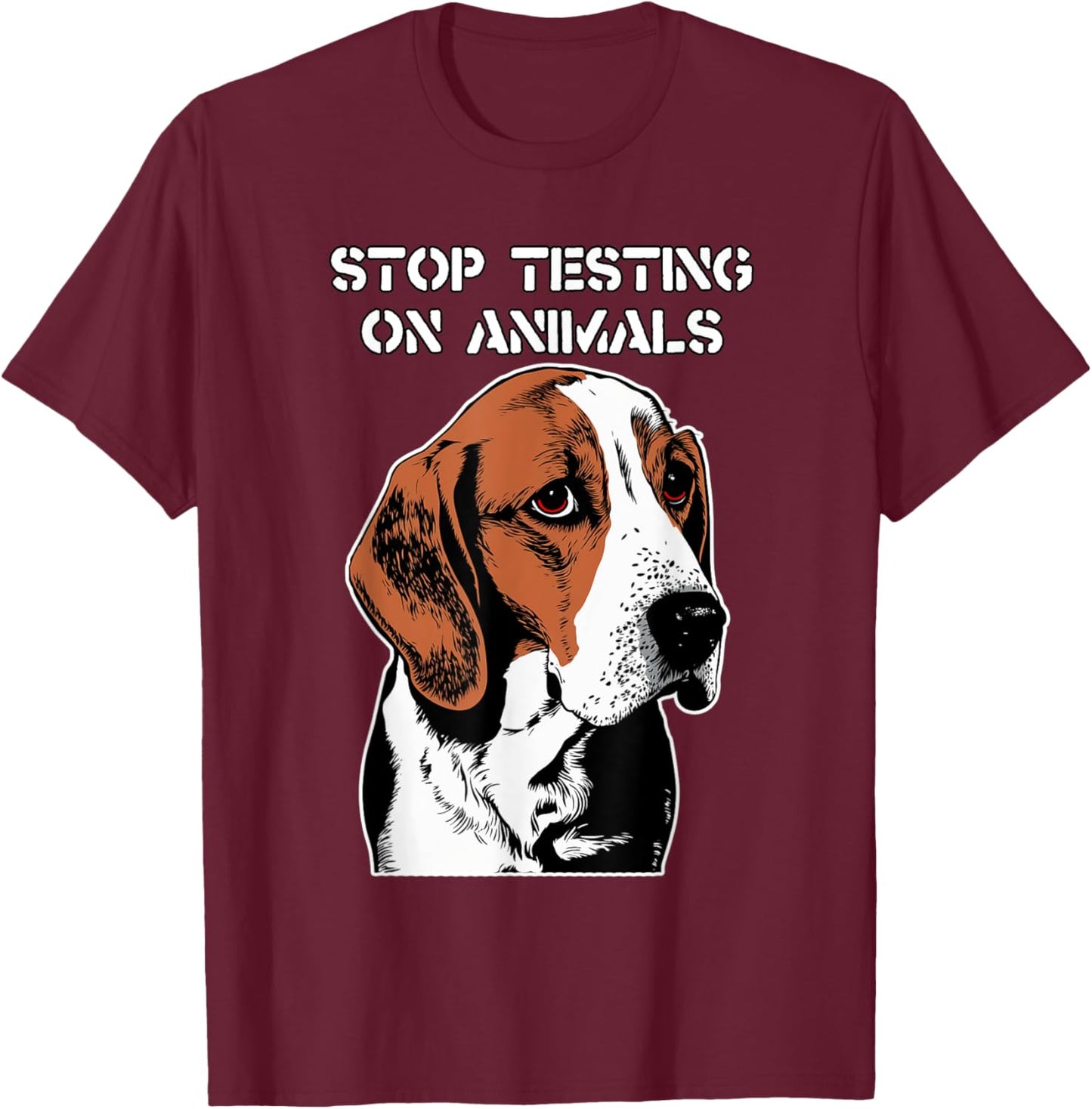 Stop Animal Testing - End Vivisection - Free The Beagles T-Shirt - T-Shirt | Maroon