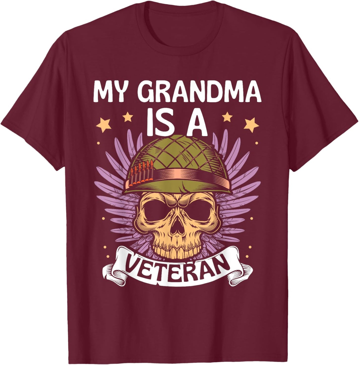 My Grandma Is A Veteran Veteran's Day Veterans Military T-Shirt - T-Shirt | Maroon