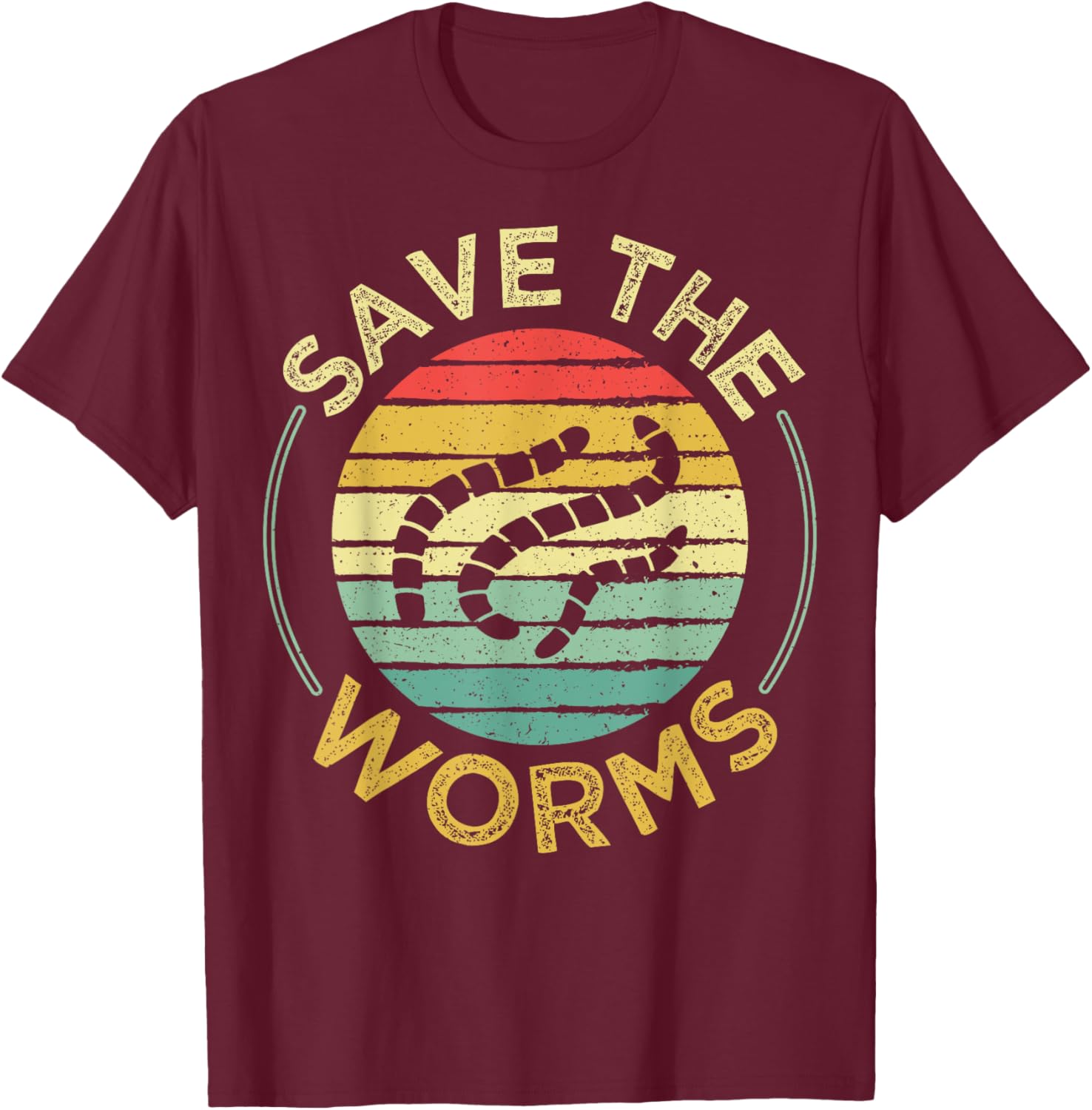 Save the worms Quote for a Worm Farmer T-Shirt - T-Shirt | Maroon