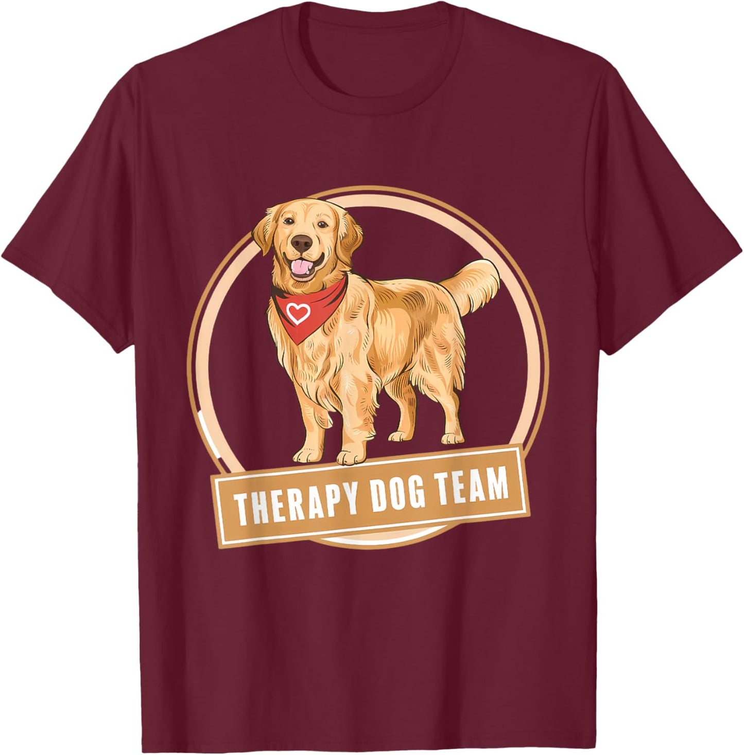 Therapy Dog Team Men Women Girls Kids T-Shirt - T-Shirt | Maroon