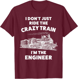 Funny Crazy Train Engineer Shirt & Men T-Shirt - T-Shirt | Maroon