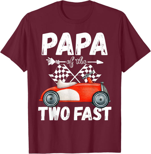 Papa Of The Two Fast 2 Curious Birthday 2nd Little Racer T-Shirt - T-Shirt | Maroon