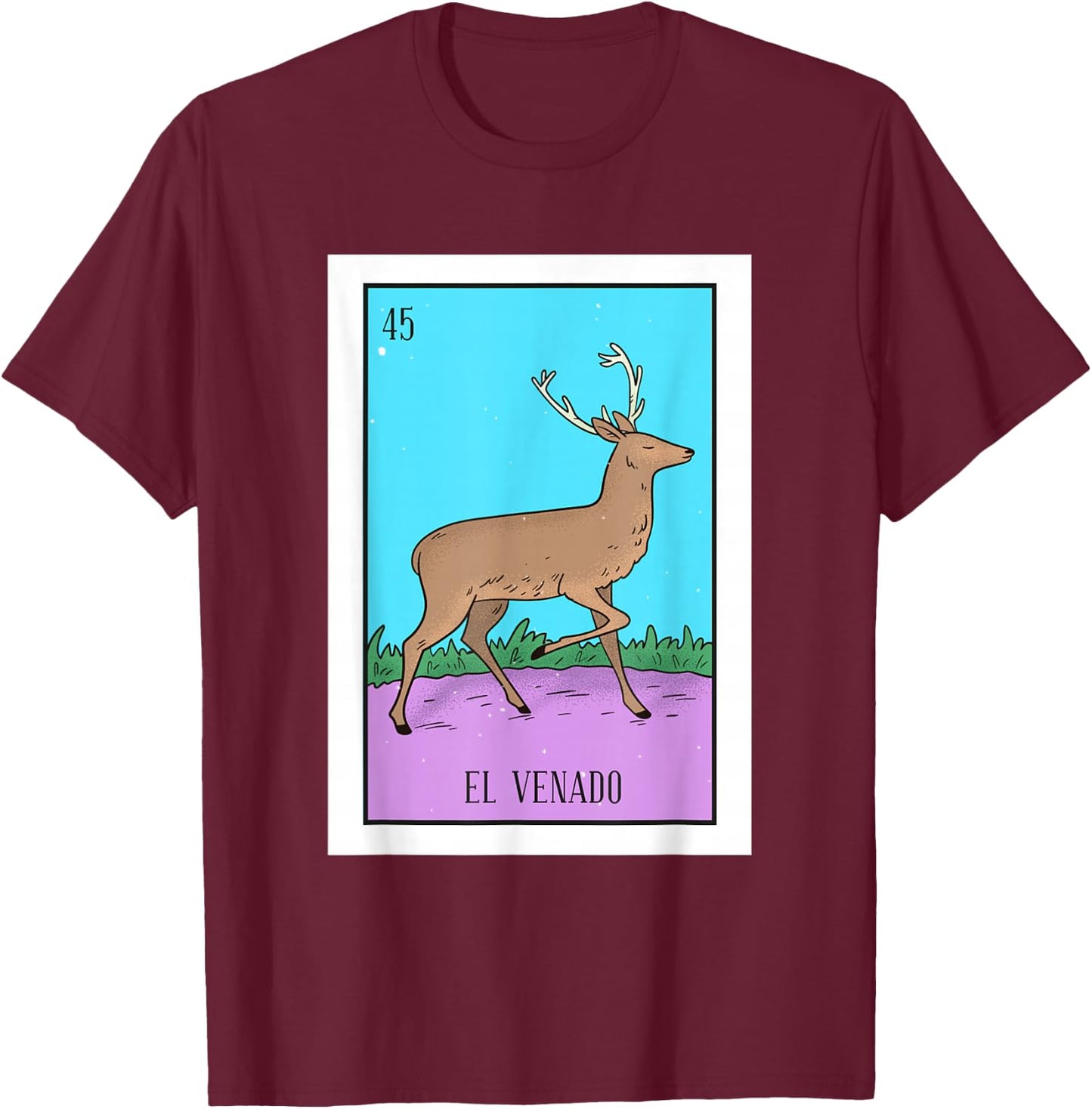 The Deer Lottery Card Gift The Deer Card Mexican Lottery T-Shirt - T-Shirt | Maroon