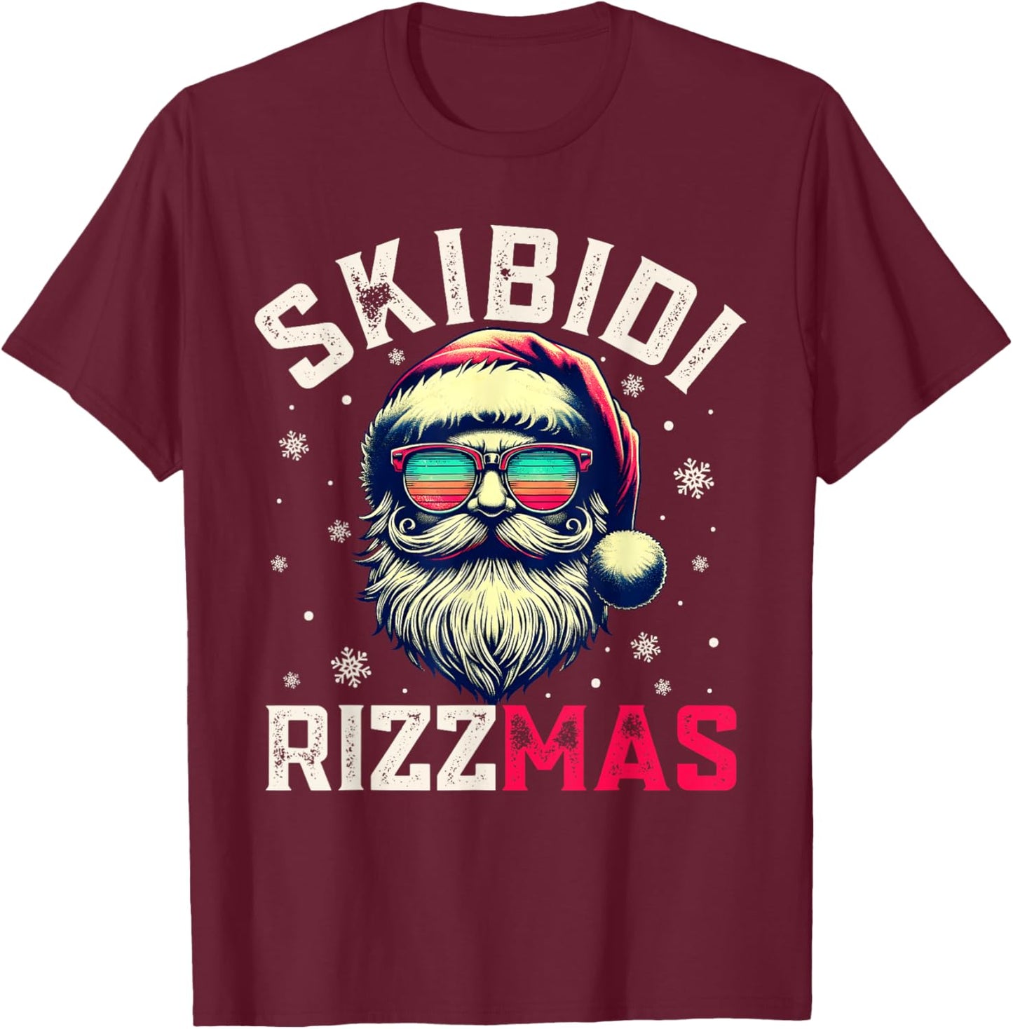 Skibidi Rizzmas Christmas Rizz Santa Claus Rizz the Season T-Shirt - T-Shirt | Maroon