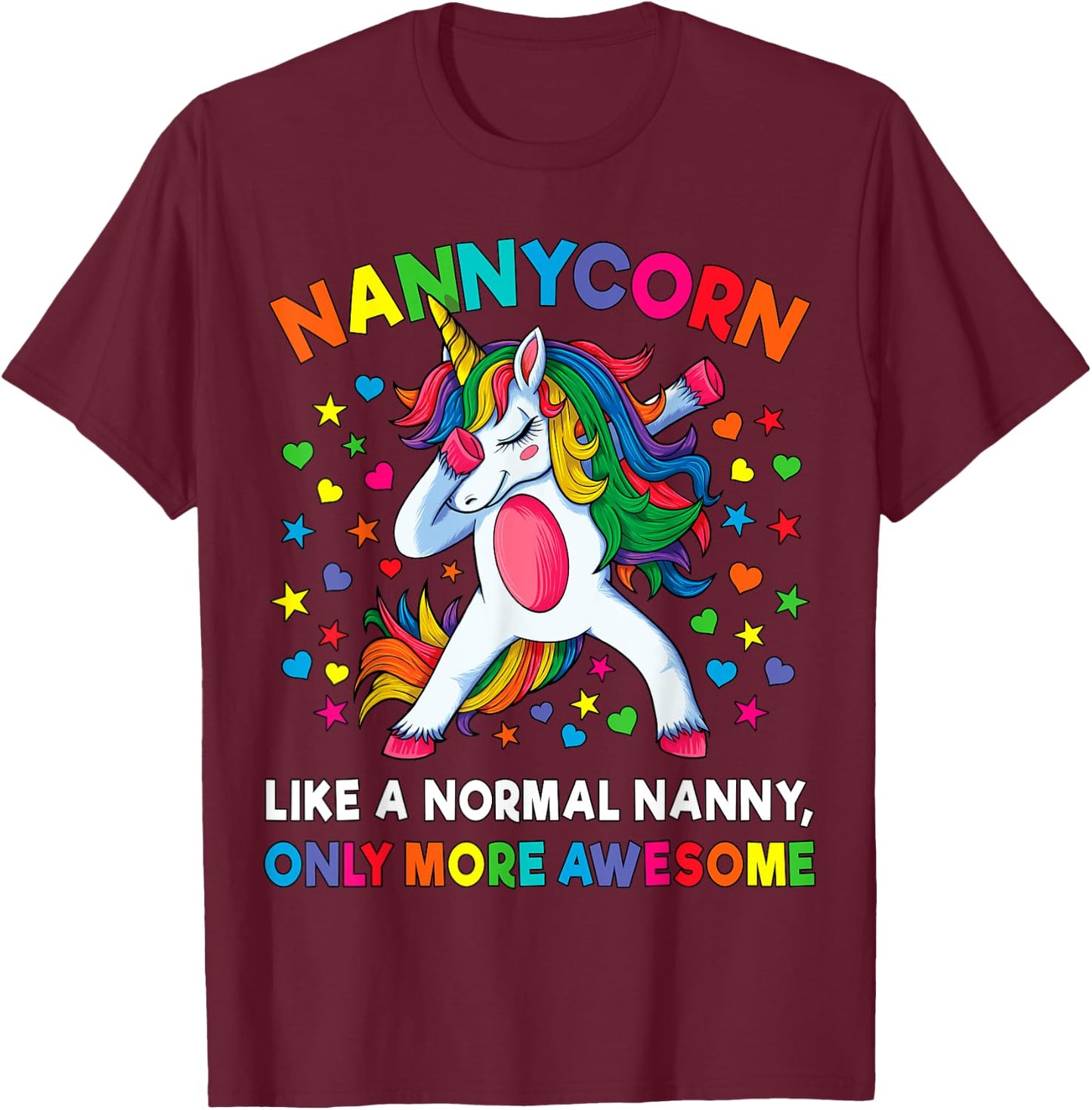 Nannycorn Like A Nanny Only Awesome Dabbing Unicorn Women T-Shirt - T-Shirt | Maroon