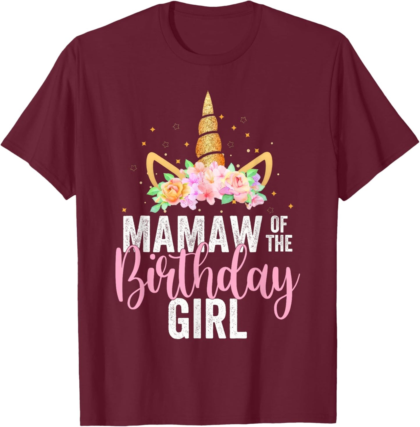 Mamaw Of The Birthday Girl Unicorn Girls Family Matching T-Shirt - T-Shirt | Maroon