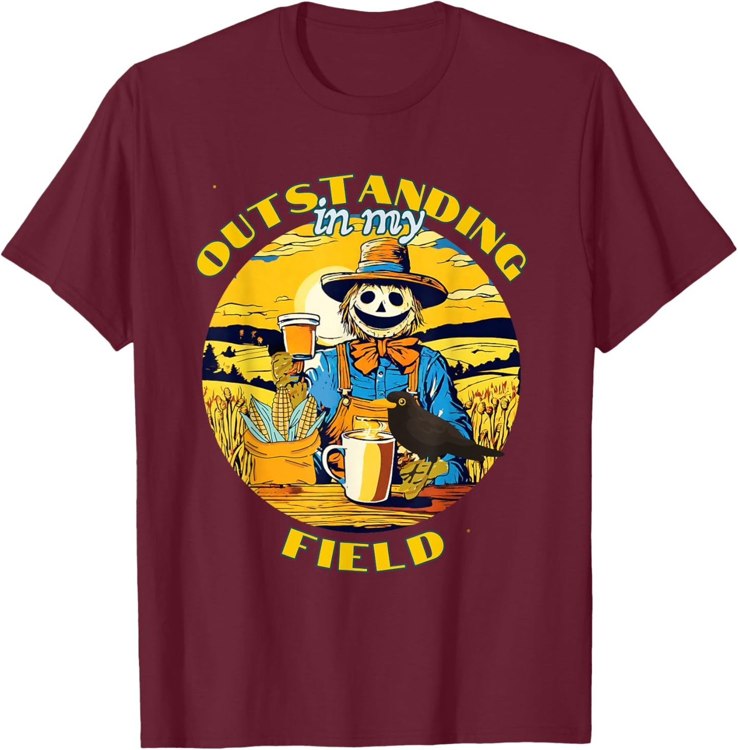 Funny Fall Scarecrow Outstanding in My Field Corn Maze T-Shirt - T-Shirt | Maroon