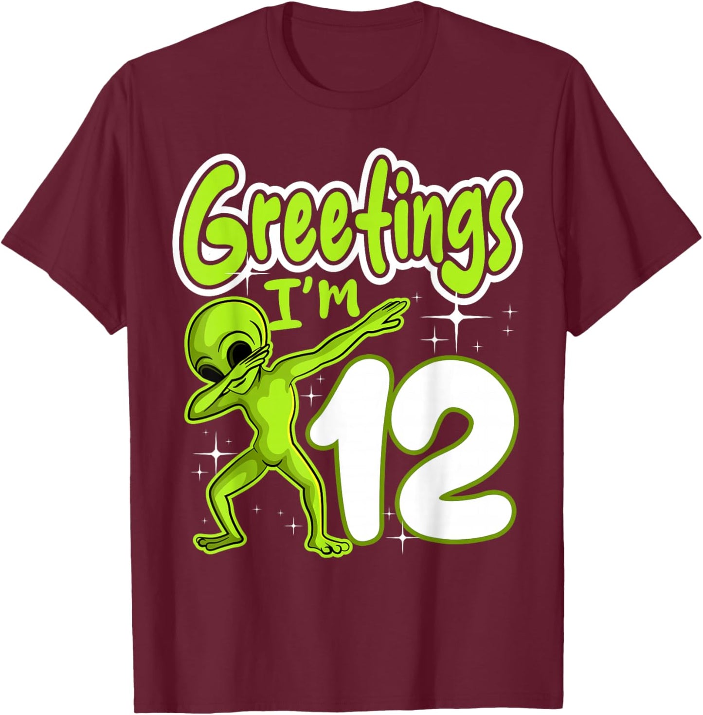 Alien 12th Birthday Dubbing Party Space Galaxy Traveler UFO T-Shirt - T-Shirt | Maroon