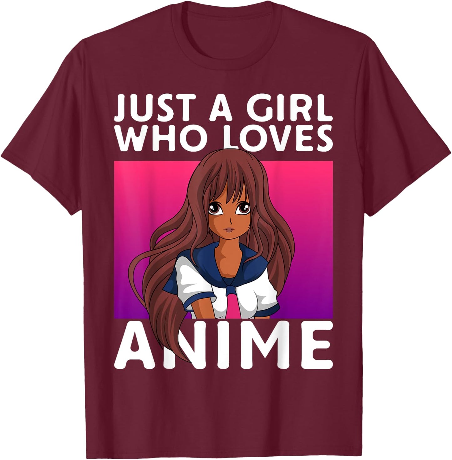 Just A Girl Who Loves Anime Lover Black Anime Girl T-Shirt - T-Shirt | Maroon