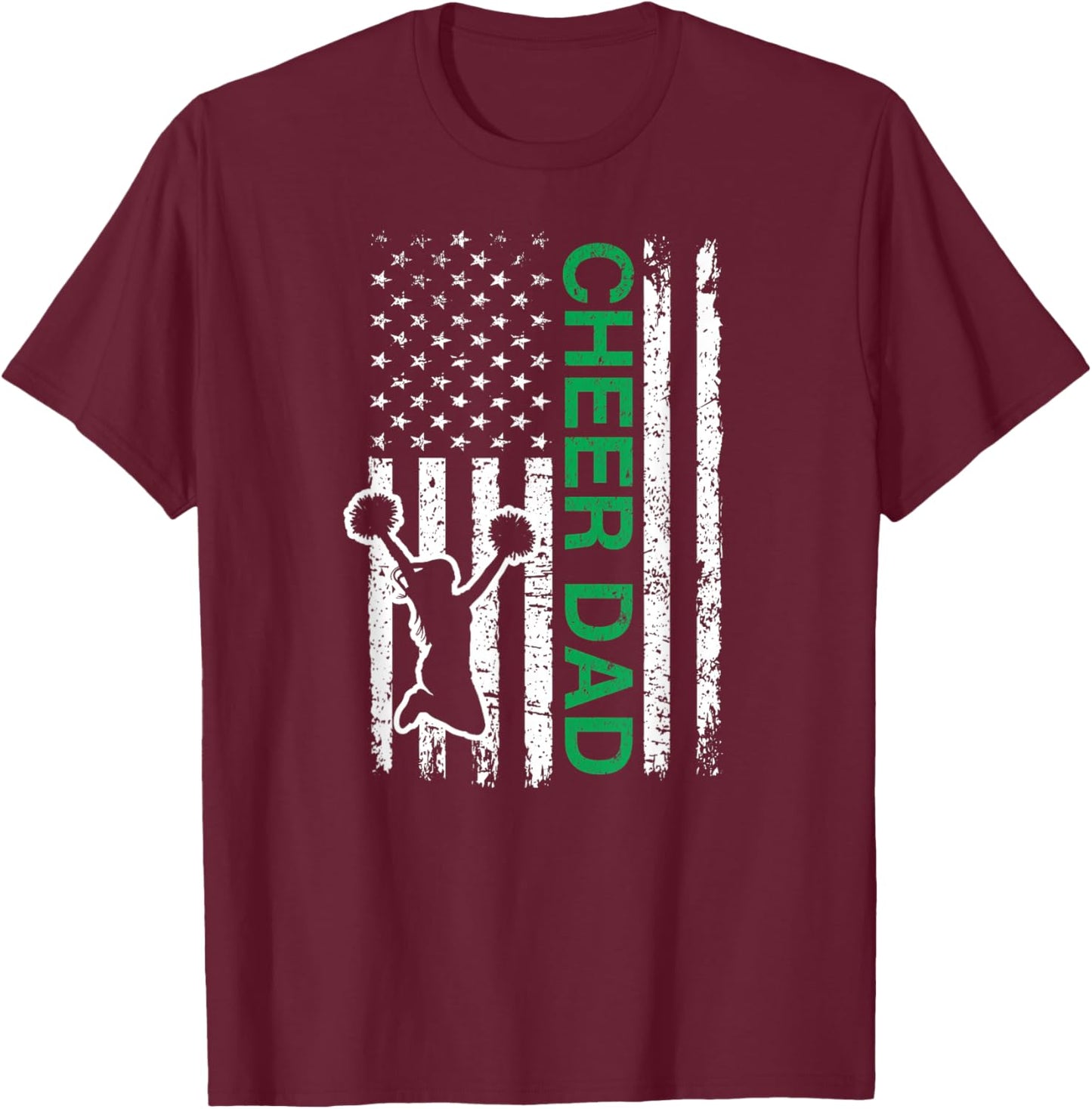 Cheer Dad Flag Green Cheerleading T-Shirt - T-Shirt | Maroon