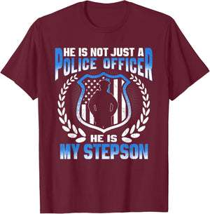 My Stepson Is A Police Officer Proud Police Stepmom Stepdad T-Shirt - T-Shirt | Maroon