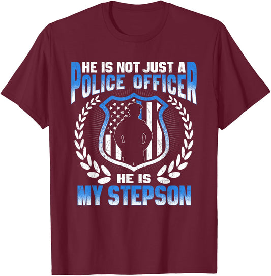 My Stepson Is A Police Officer Proud Police Stepmom Stepdad T-Shirt - T-Shirt | Maroon