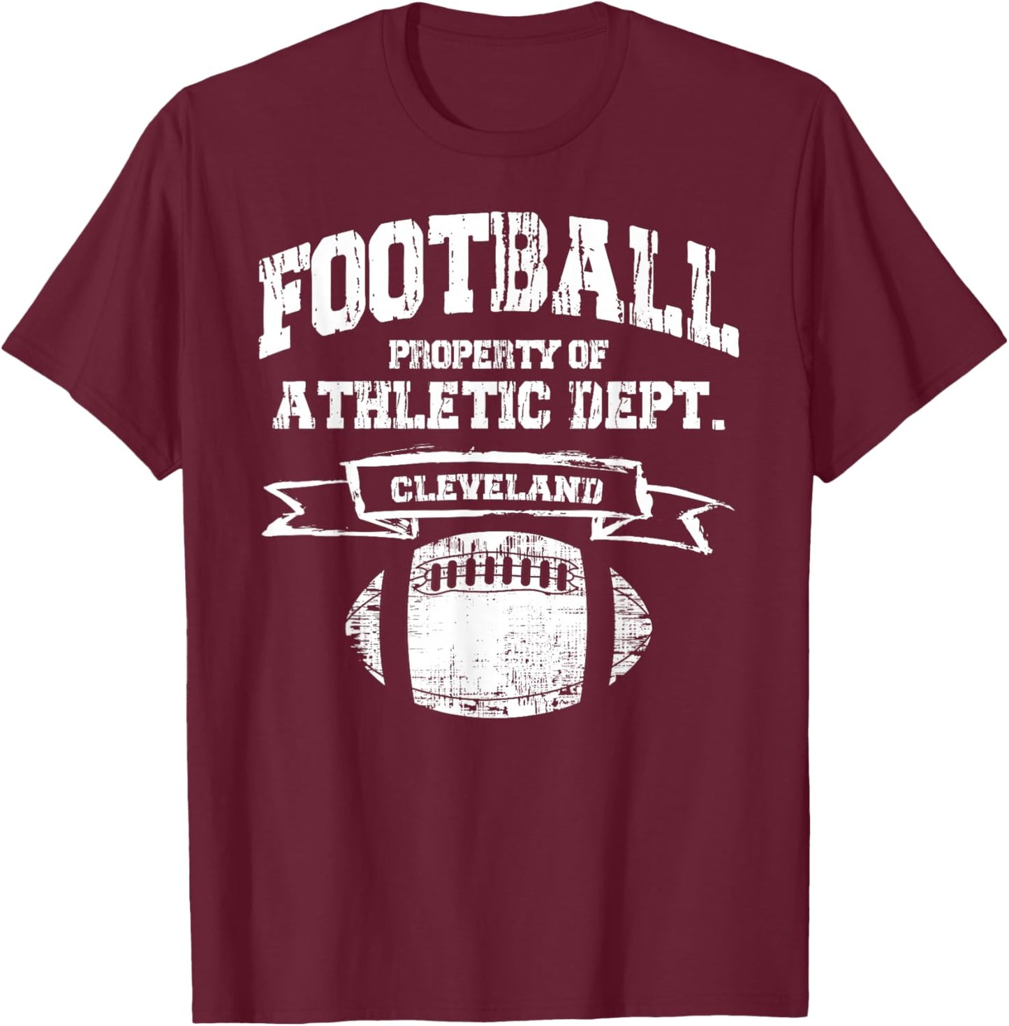 Fußballeigentum in Cleveland der Athletic Dept. Retro-Grunge T-Shirt - T-Shirt | Maroon