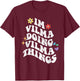 Retro Groovy Im Vilma Doing Vilma Things Funny Mother's Day T-Shirt - T-Shirt | Maroon