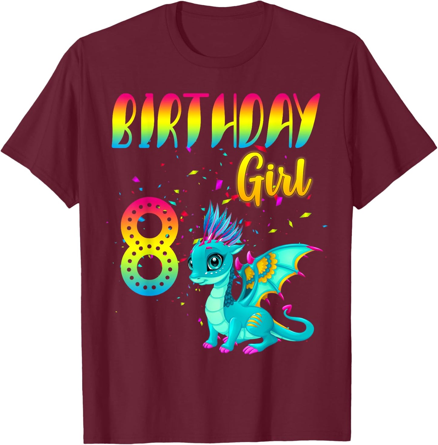 Birthday Girl Dragon 8 Theme Party Outfit T-Shirt - T-Shirt | Maroon