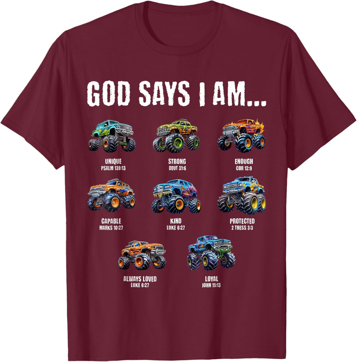 God Says I Am Christian Toddler Kids Monster Truck T-Shirt - T-Shirt | Maroon