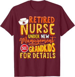 Nurse Retirement Gift Funny Nursing Retiring Party T-Shirt - T-Shirt | Maroon