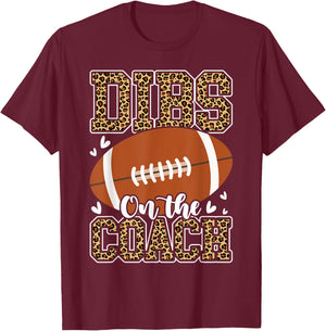 Football Coach Girlfriend Dibs On The Coach T-Shirt - T-Shirt | Maroon