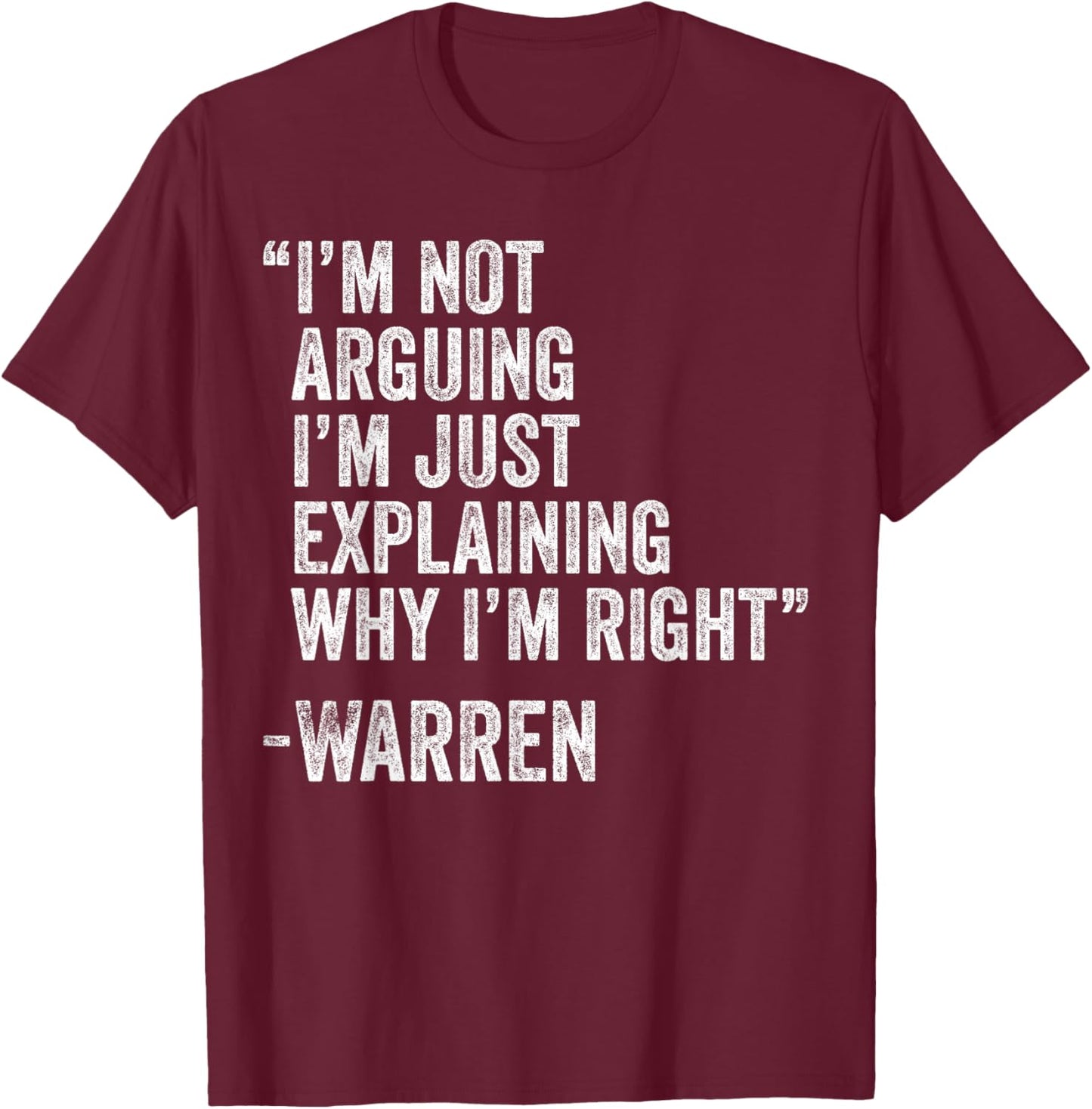 Warren Quote Funny Birthday Custom Name Idea Engineer T-Shirt - T-Shirt | Maroon