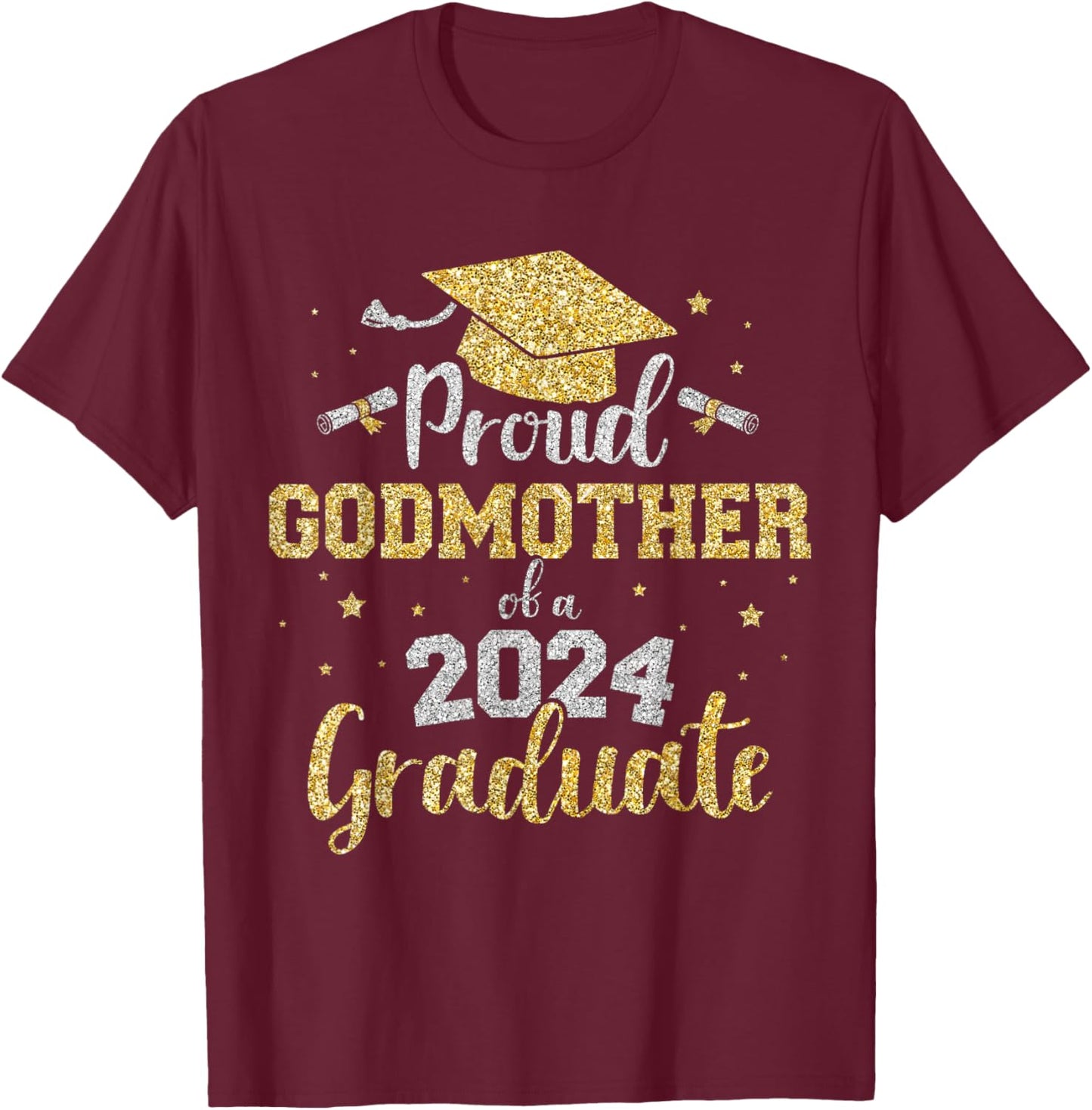 Proud godmother of class of 2024 graduate senior graduation T-Shirt - T-Shirt | Maroon