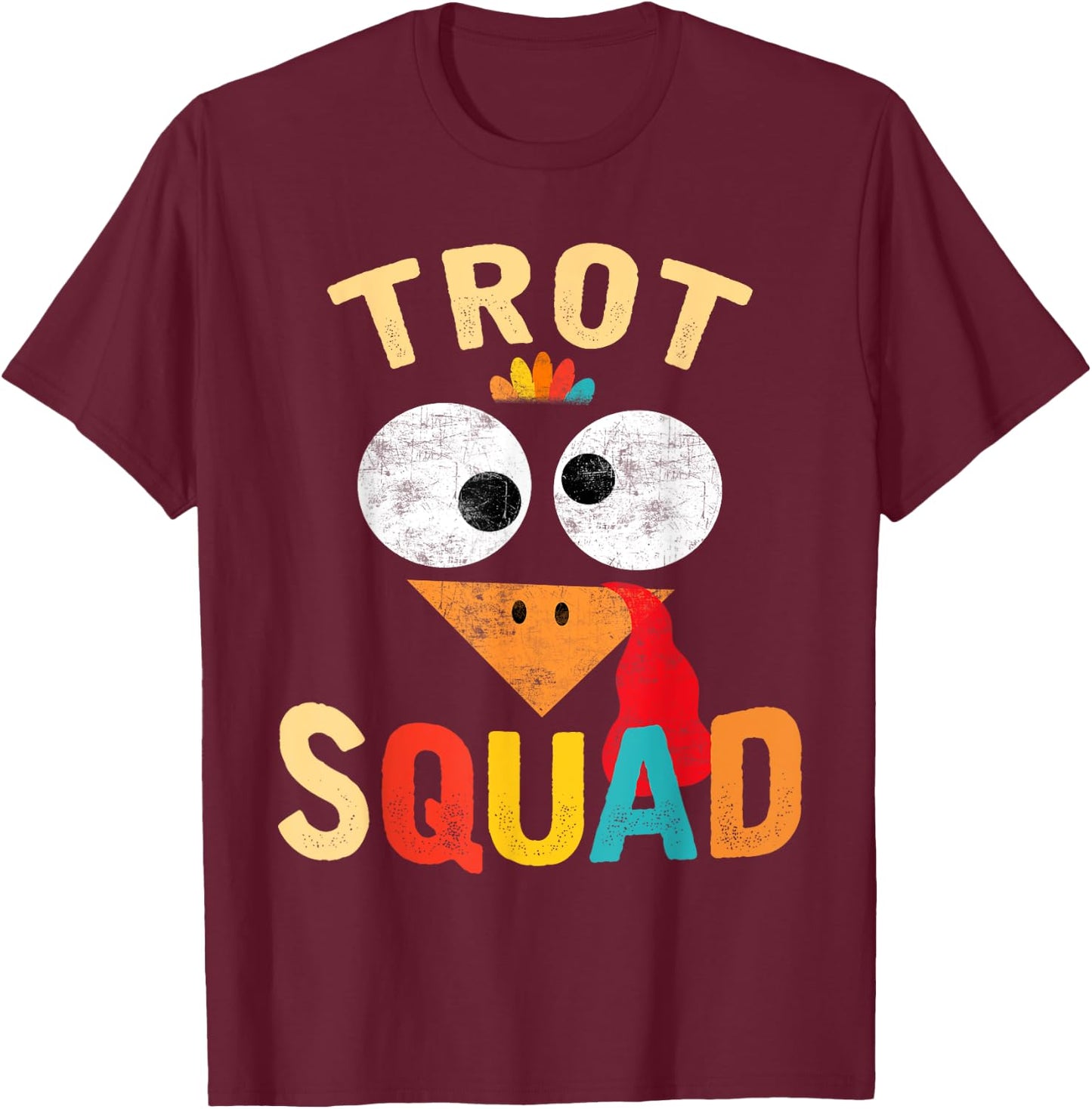 Thanksgiving Turkey Trot Squad 2025 Trot Race Women Men Kids T-Shirt - T-Shirt | Maroon