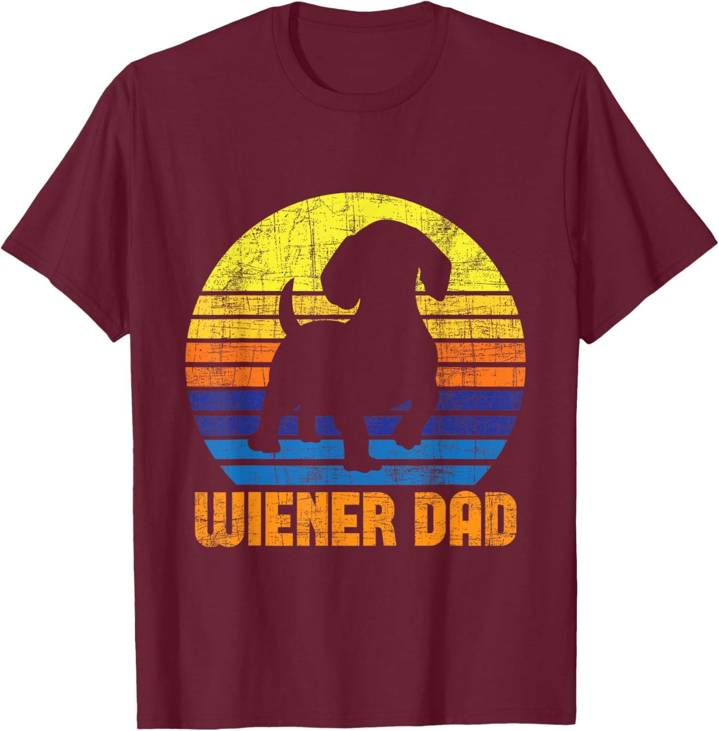 Wiener Dad - Dachshund Dog Lover Animal Lover Pet Owner T-Shirt - T-Shirt | Maroon