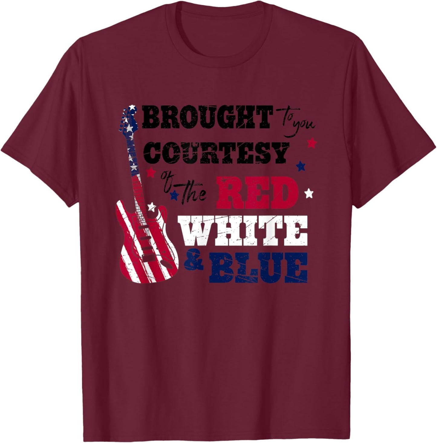 Courtesy Of The Red White And Blue, Western Country Music T-Shirt - T-Shirt | Maroon