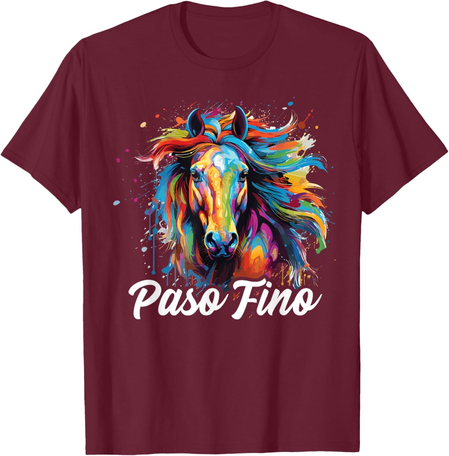 Paso Fino Horse Paint Splatter, Paso Fino Horse T-Shirt - T-Shirt | Maroon