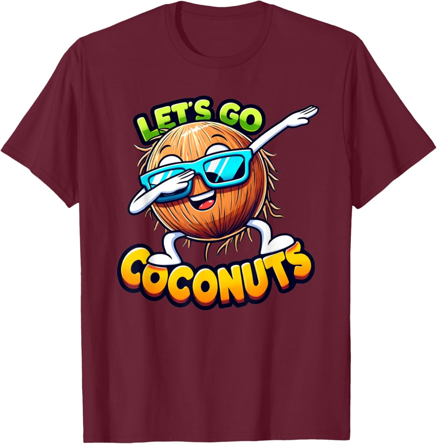 Let's Go Coconut Summer Vacation Beach Trip Dabbing Fruit Women Kids T-Shirt - T-Shirt | Maroon