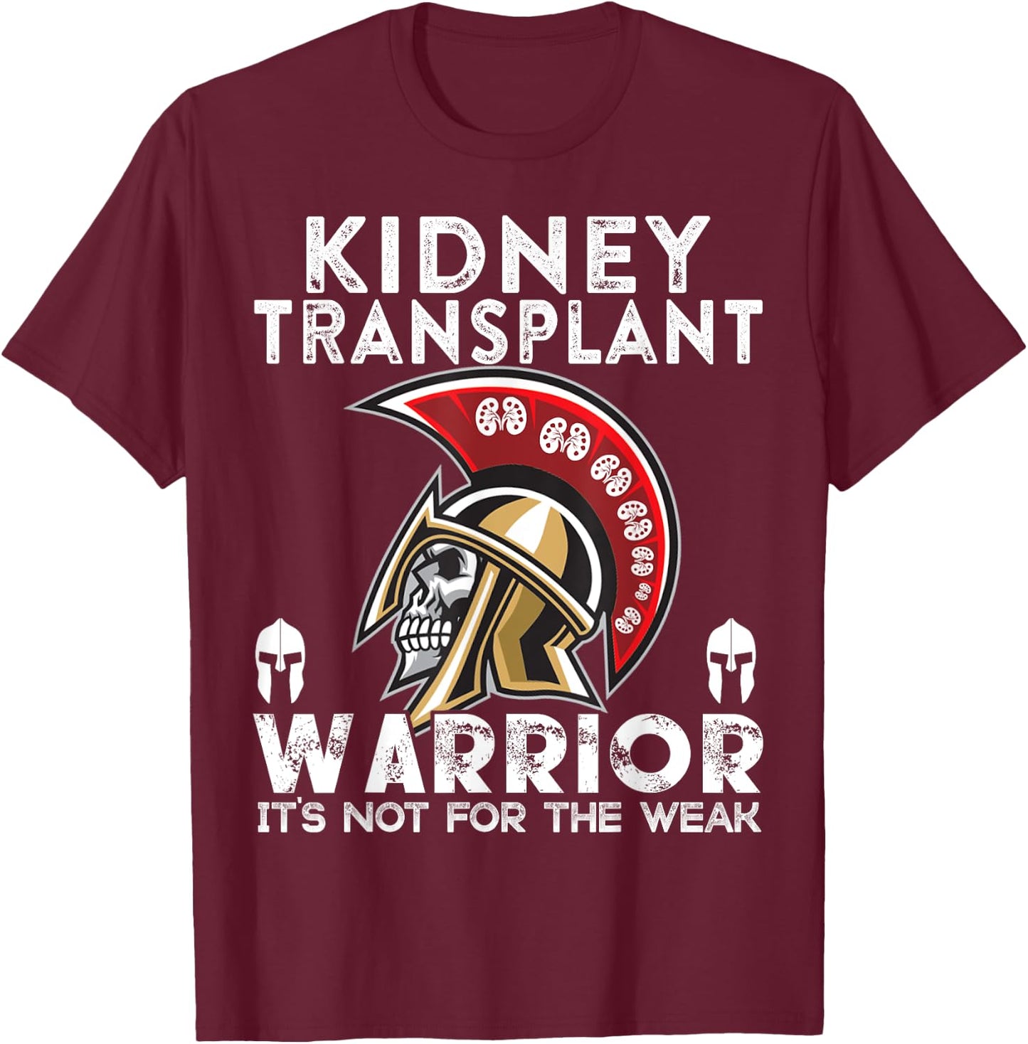 Kidney Transplant T shirts Warrior Awareness Gift T-Shirt - T-Shirt | Maroon