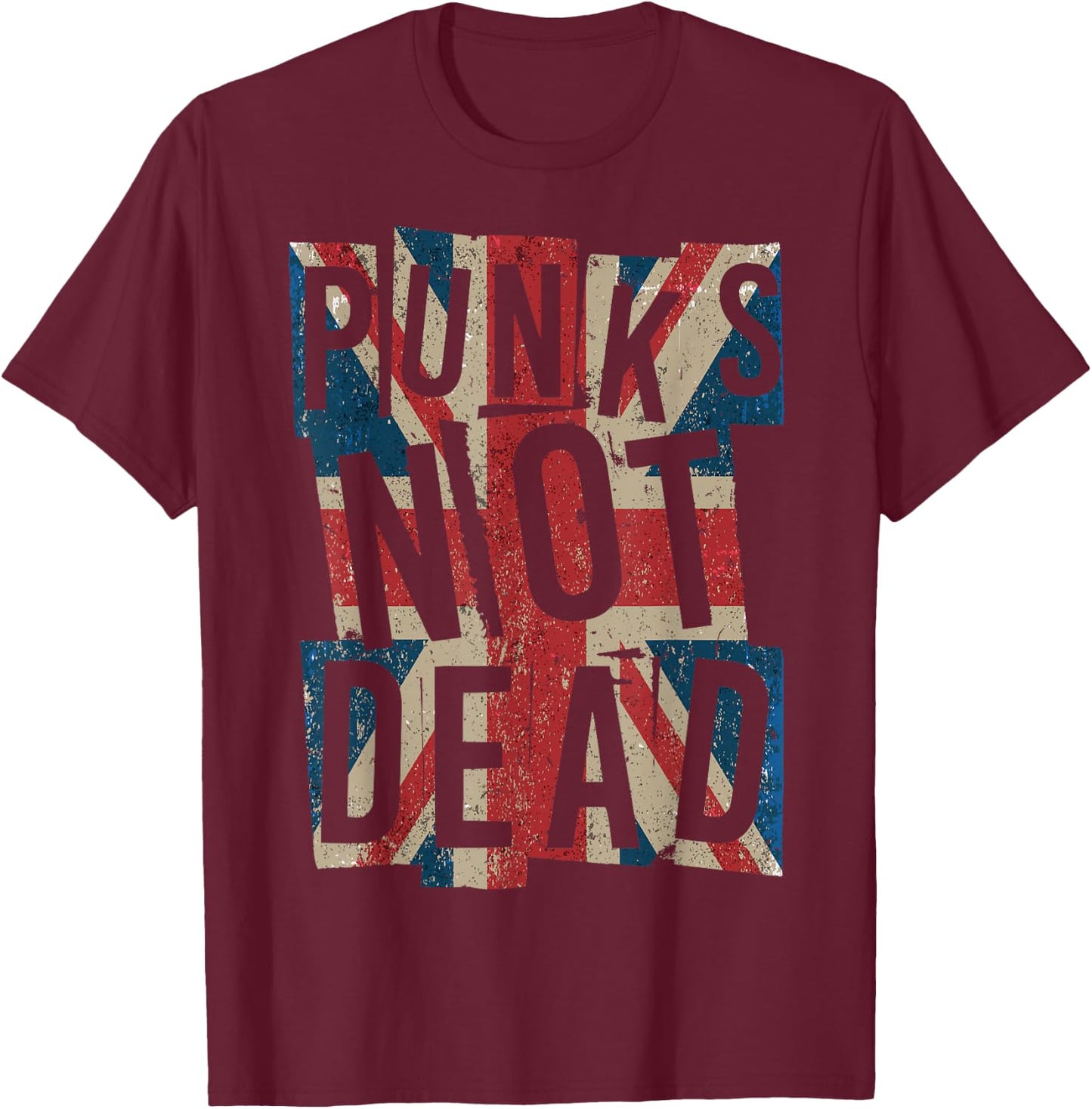 Punks Not Dead - Vintage - UK London Flag - Punk is Not Dead T-Shirt - T-Shirt | Maroon