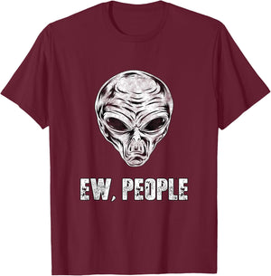 Alien Ew People T-Shirt - T-Shirt | Maroon