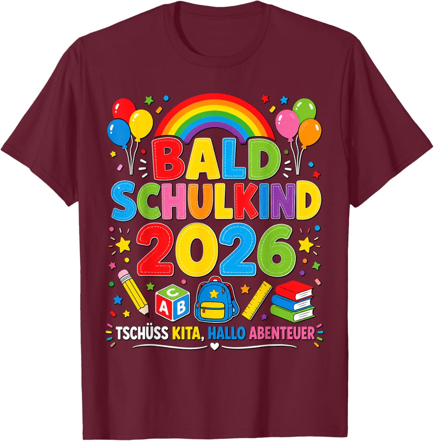 Bald Schulkind 2026 Kita Abgänger Kinder T-Shirt - T-Shirt | Maroon