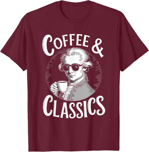 Wolfgang Amadeus Mozart Quote Coffee & Classical Music Lover T-Shirt - T-Shirt | Maroon