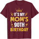 Mother Mommy It's My Mom's 90th Birthday 1935 90 Years Old T-Shirt - T-Shirt | Maroon