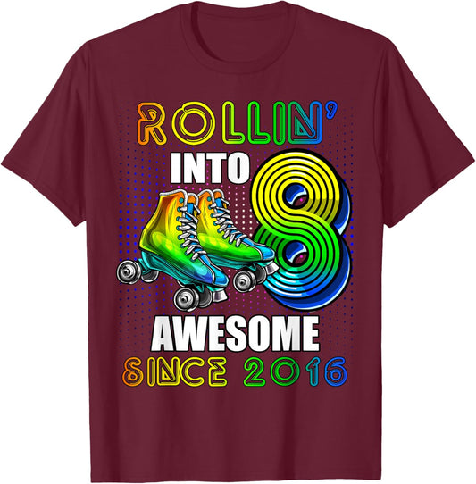 Roller Skating 8th Birthday Boys Rollin into 8 Awesome 2016 T-Shirt - T-Shirt | Maroon