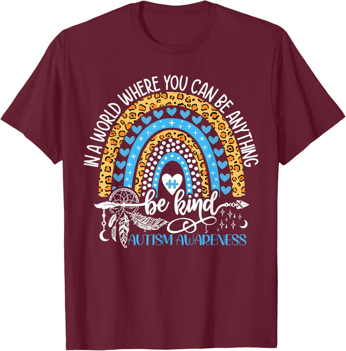 Be Kind Autism Awareness Leopard Rainbow Choose Kindness T-Shirt - T-Shirt | Maroon