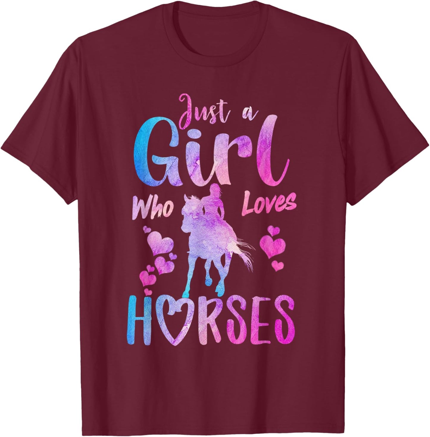 Just A Girl Who Loves Horses Riding Cute Horse Girls Women T-Shirt - T-Shirt | Maroon