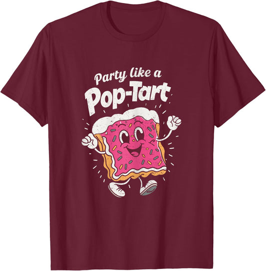 Party Like A Pop-Tart Funny Poptart Kawaii Distressed T-Shirt - T-Shirt | Maroon