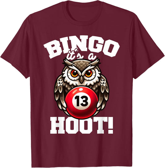 Funny Bingo Game Bingo It's A Hoot Design T-Shirt - T-Shirt | Maroon