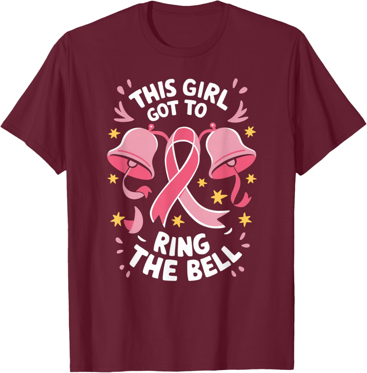 Pink Breast Cancer Survivor This Girl Got to Ring the Bell T-Shirt - T-Shirt | Maroon