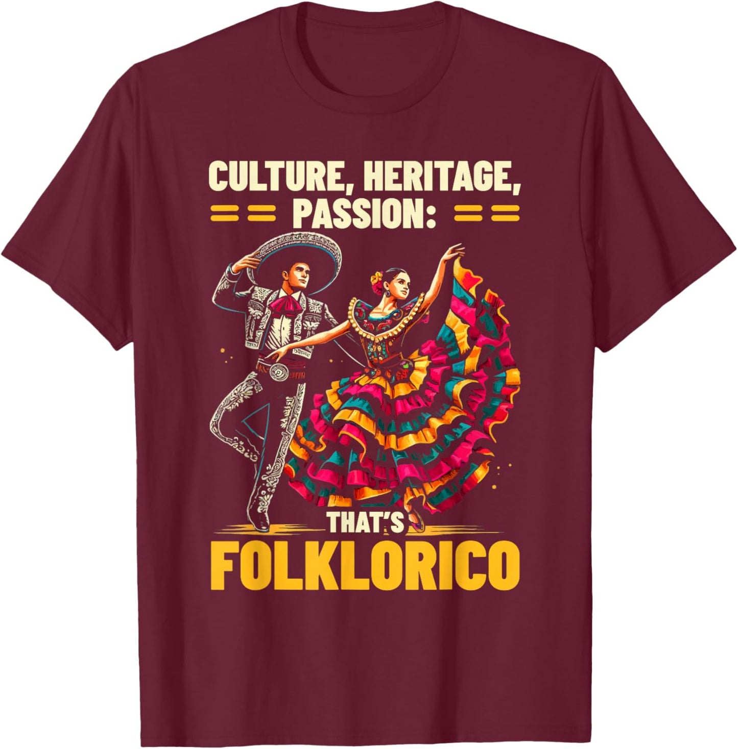 Ballet Folklorico Dancer Mexico Traditional Mexican Dance T-Shirt - T-Shirt | Maroon
