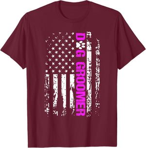 Dog Groomer Shirt American Flag Patriotic Dog Groomer Gift T-Shirt - T-Shirt | Maroon