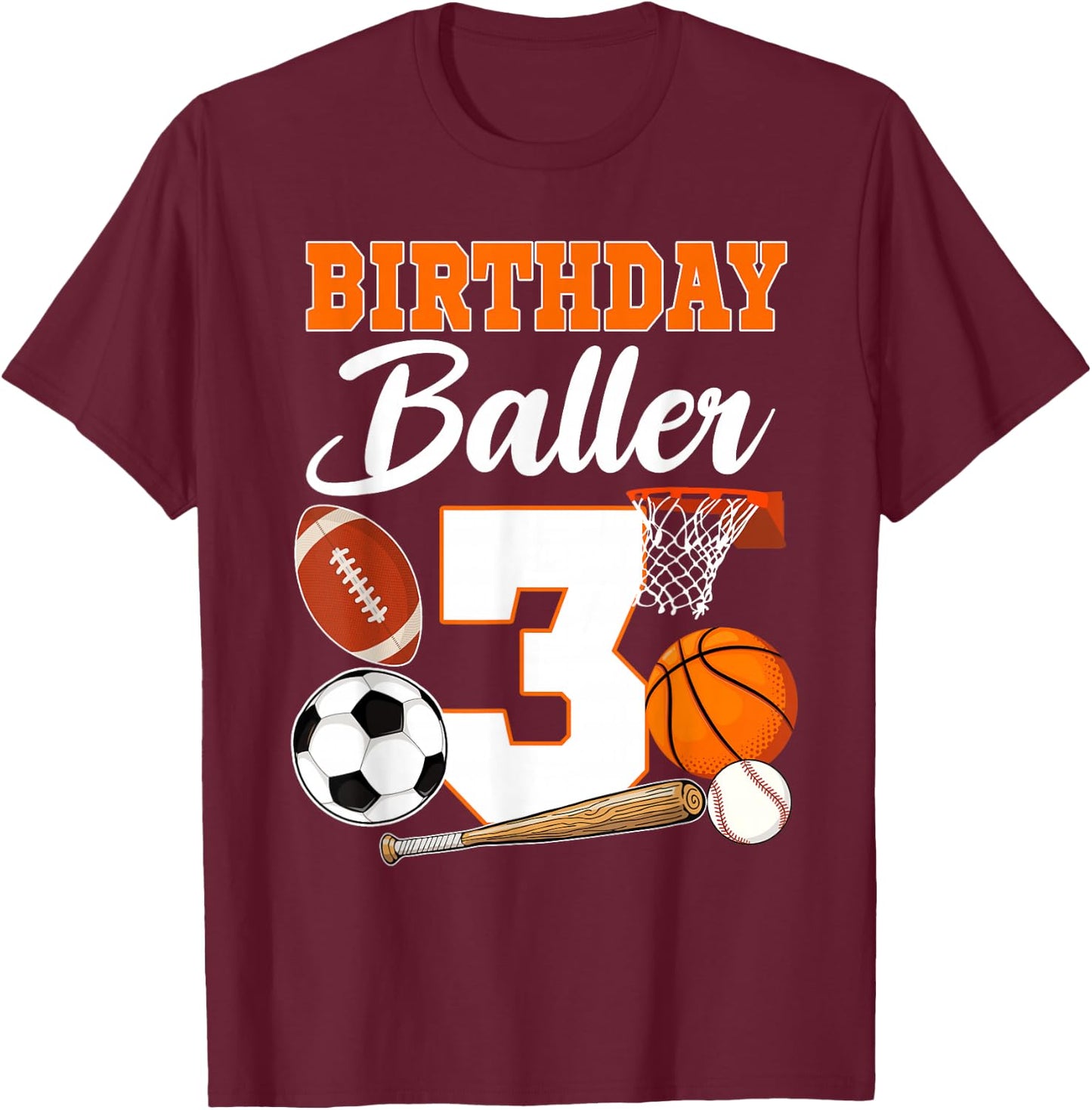 3rd Birthday Sport Balls Theme 3 Year Old Birthday Baller T-Shirt - T-Shirt | Maroon