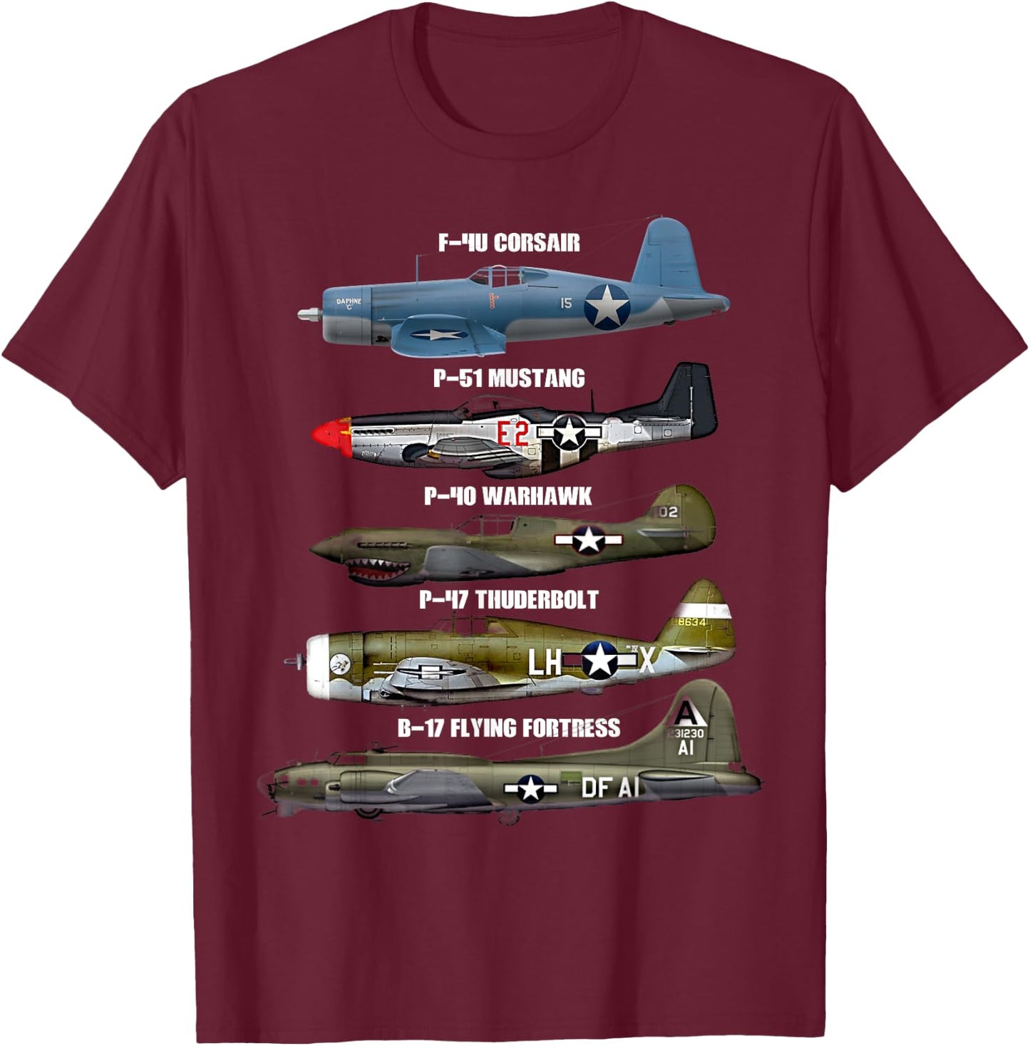 WW2 Warplane Warbirds B-17 P51 Mustang F4U Corsair T-Shirt - T-Shirt | Maroon